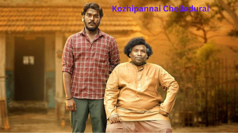 Kozhipannai Chelladurai: A Glimpse into Rural Life with Humor and Heart